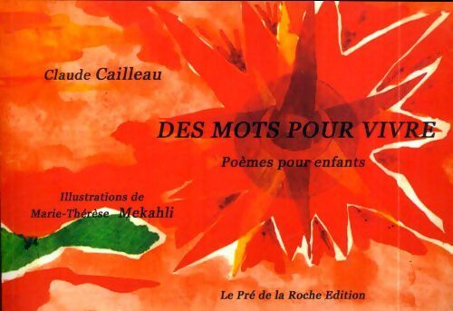 Des mots pour vivre - Claude Cailleau - Livre