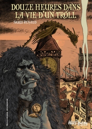 Douze heures dans la vie d'un troll - Sigrid Renaud - Livre