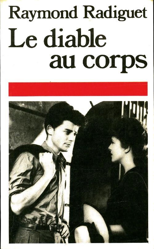 Le diable au corps - Raymond Radiguet - Livre
