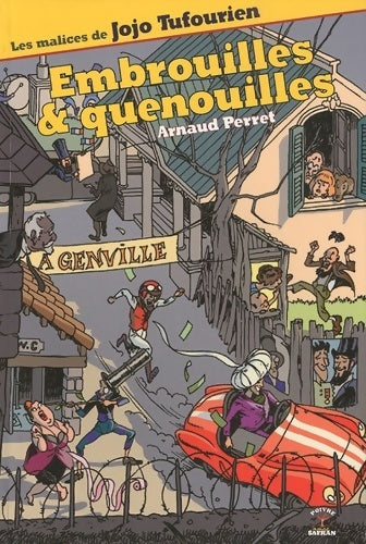 Embrouilles & quenouilles - Arnaud Perret - Livre