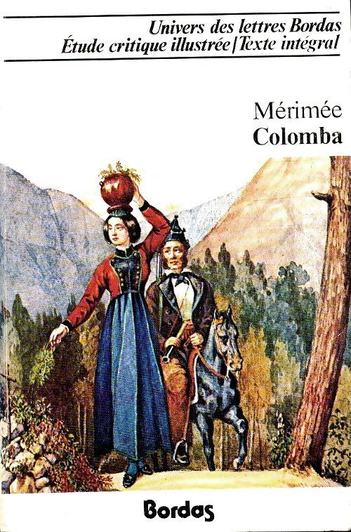 Colomba / Mateo Falcone / L'enlèvement de la Redoute - Prosper Mérimée - Livre