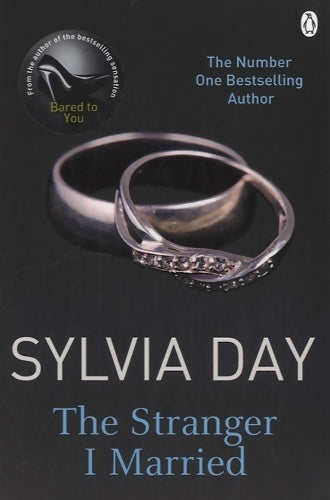 The stranger I married - Sylvia Day - Livre