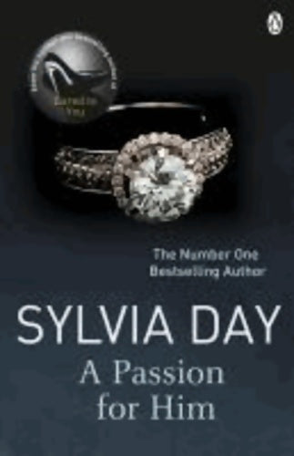 A passion for him - Sylvia Day - Livre
