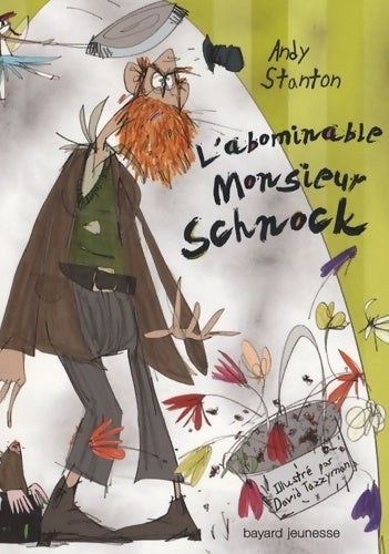 Monsieur Schnock Tome I : L'abominable monsieur Schnock - Andy Stanton - Livre