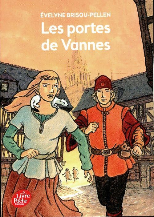 Les portes de Vannes - Evelyne Brisou-Pellen - Livre