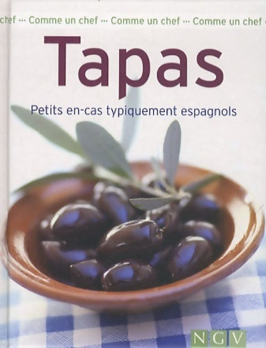 Tapas : Petits en-cas typiquement espagnols - Matthieu Masselot - Livre