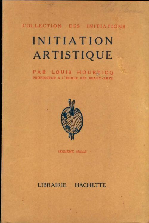 Initiation artistique - Louis Hourticq - Livre
