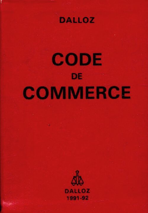Code de commerce 1991-1992 - Yves Chaput - Livre