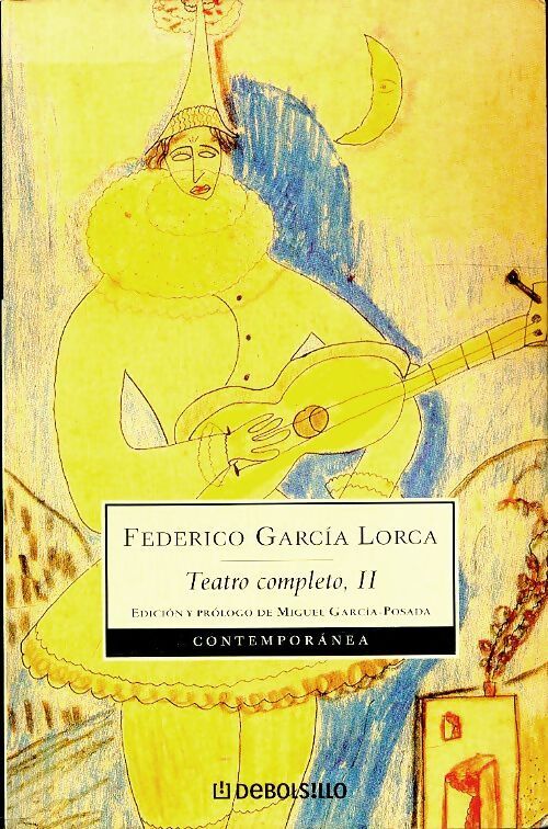 Teatro completo II - Federico Garcìa Lorca - Livre