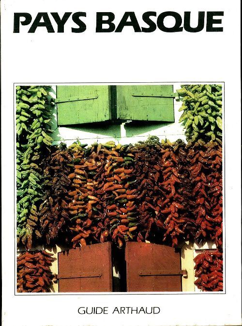 Pays basque - Jacques-Louis Delpal - Livre