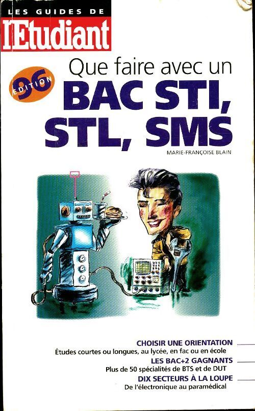 Que faire avec un bac STI, STL, SMS - Bruno Magliulo - Livre