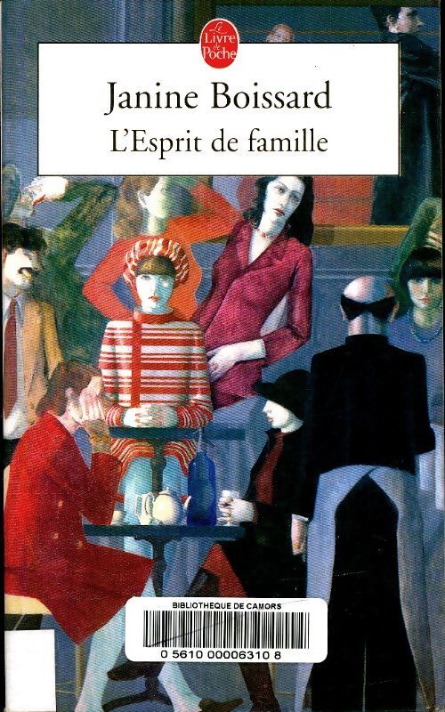 L'esprit de famille Tome I - Janine Boissard - Livre