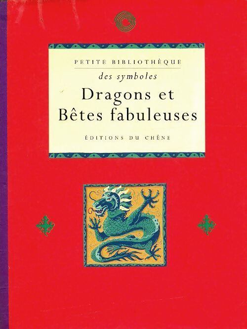 Dragons et bêtes fabuleuses - Inconnu - Livre