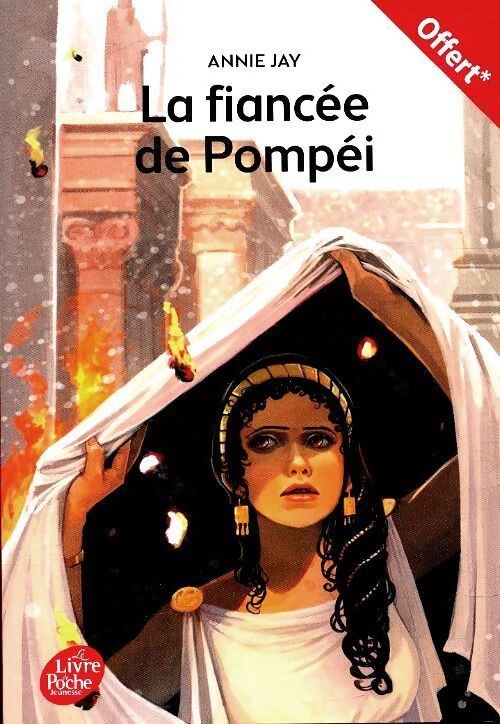 La fiancée de Pompeï - Annie Jay - Livre