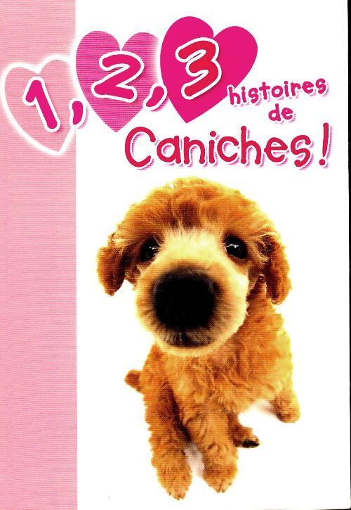 1, 2, 3 histoires de caniches - Collectif - Livre