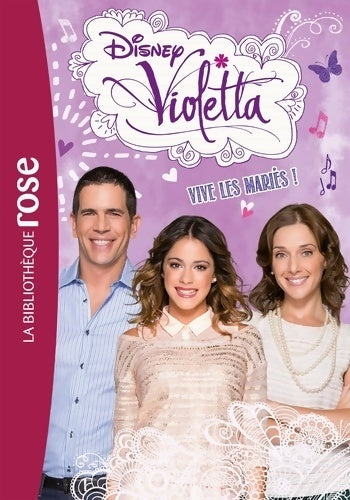 Violette : Vive les mariés - Walt Disney - Livre