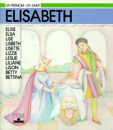 Élisabeth - Marie-Hélène Sigaut - Livre