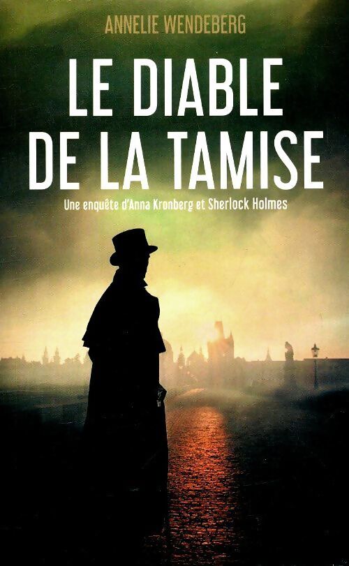 Le diable de la Tamise - Annelie Wendeberg - Livre