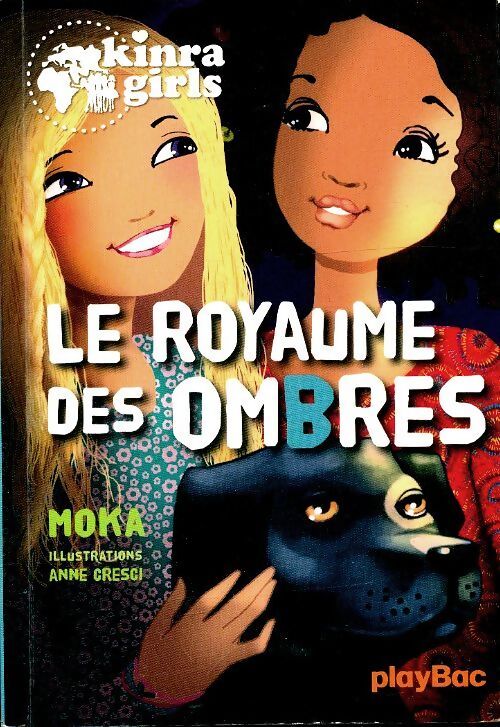 Kinra girls Tome VIII :  Le royaume des ombres - Moka - Livre