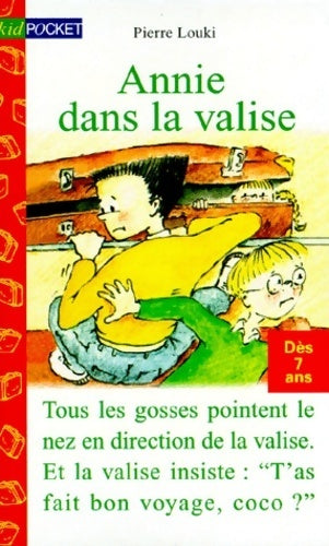 Annie dans la valise - Pierre Louki - Livre