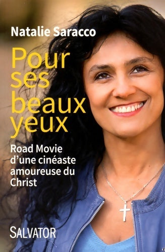Pour ses beaux yeux - Natalie Saracco - Livre