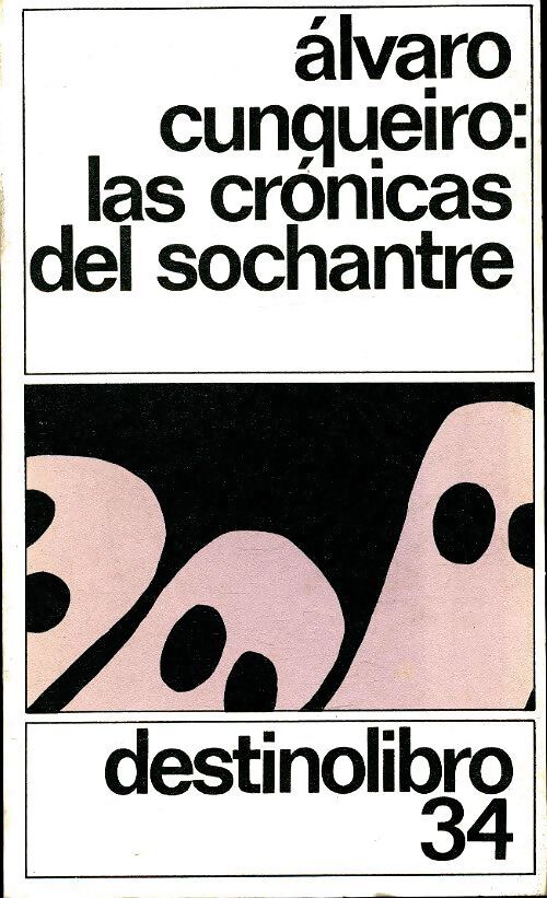 Las cronicas del sochantre - Alvaro Cunqueiro - Livre