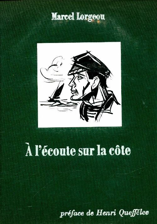 À l'écoute sur la côte - Marcel Lorgeou - Livre