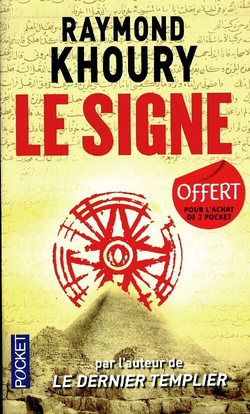 Le signe - Raymond Khoury - Livre