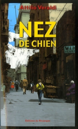 Nez de chien - Attilio Veraldi - Livre