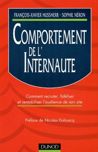 Comportement de l'internaute - François-Xavier Hussherr - Livre