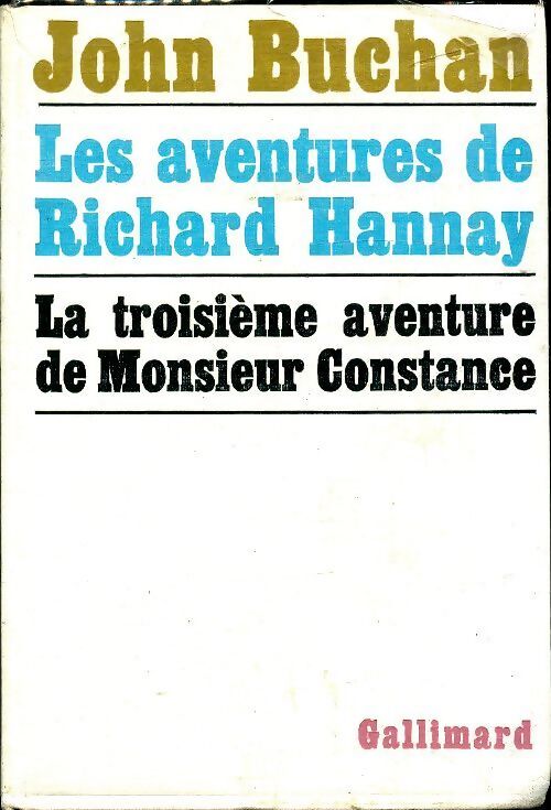 Les aventures de Richard Hannay Tome II : La troisième aventure de Monsieur Constance - John Buchan - Livre