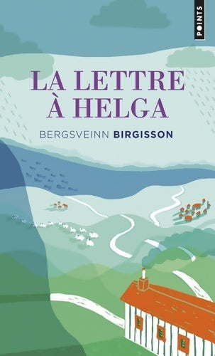 La lettre à Helga - Bergsveinn Birgisson - Livre