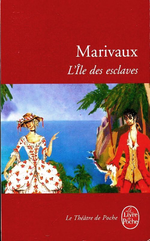 L'île des esclaves - Pierre Marivaux, Marivaux - Livre