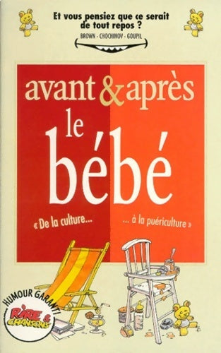 Avant et après bébé : De la culture à la puériculture - Jacky Goupil - Livre
