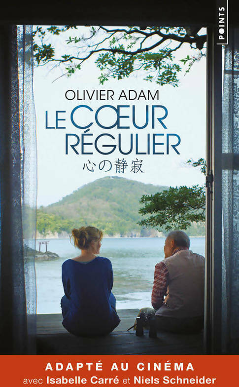 Le coeur régulier - Olivier Adam - Livre