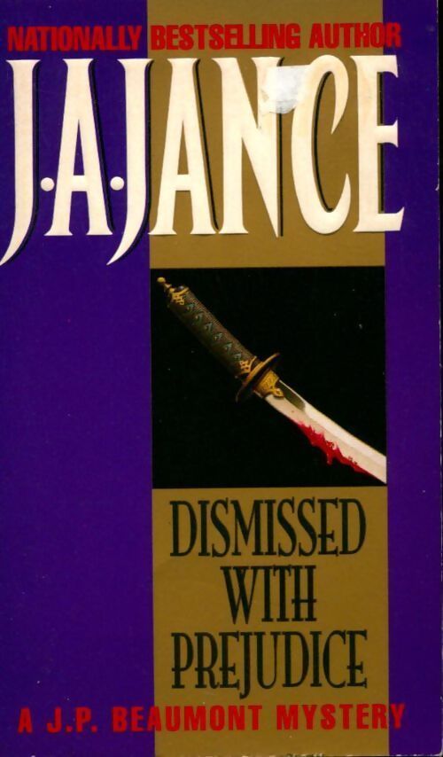 Dismissed with prejudice - J.A. Jance - Livre