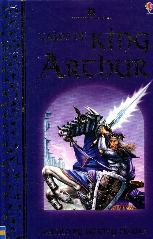 Tales of king Arthur - Felicity Brooks - Livre