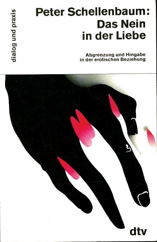Das nein in der liebe - Peter Schellenbaum - Livre