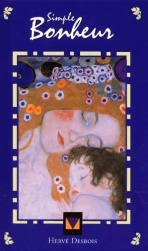 Simple bonheur - hervé Desbois - Livre