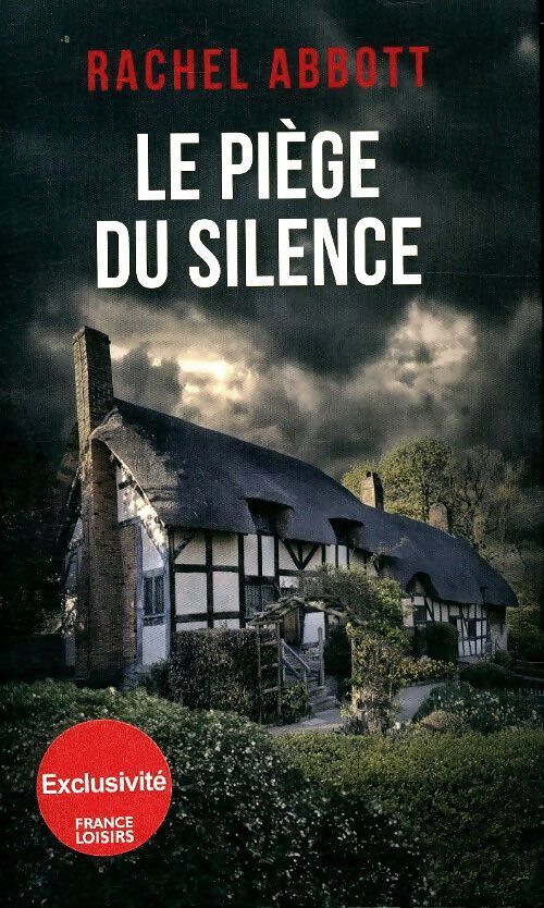 Le piège du silence - Rachel Abbott - Livre