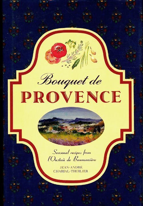 Bouquet de Provence - Jean Andre Charial - Livre