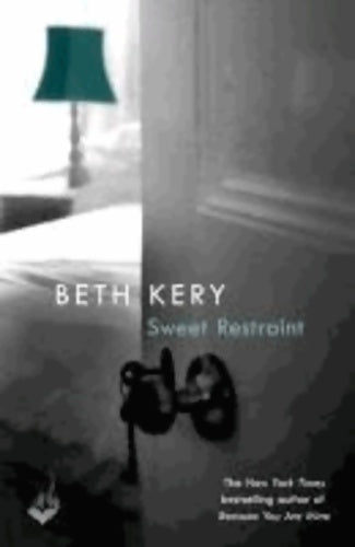 Sweet restraint - Beth Kery - Livre