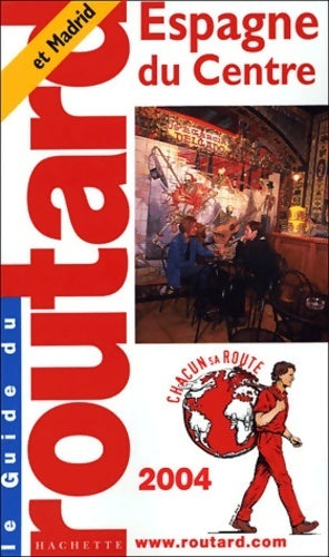 Espagne du centre 2004 - Collectif - Livre