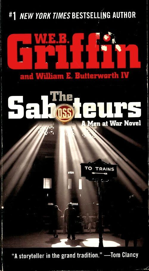 The saboteurs - W.E.B. Griffin - Livre