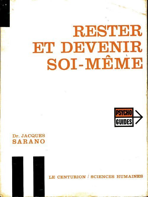 Rester et devenir soi-même - Jacques Sarano - Livre