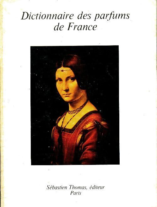 Dictionnaire des parfums de France 1977-78 - Collectif - Livre
