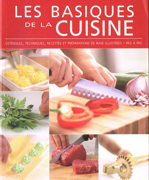 Les basiques de la cuisine - Collectif - Livre
