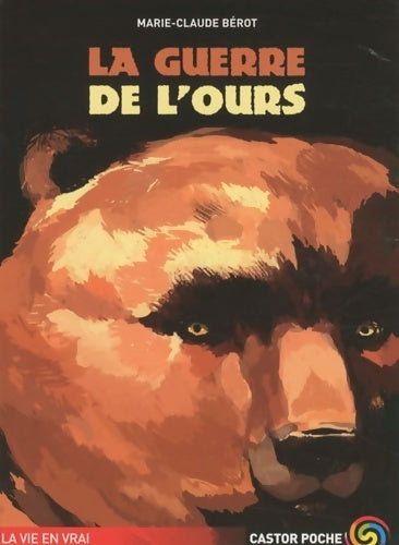 La guerre de l'ours - Marie-Claude Bérot - Livre