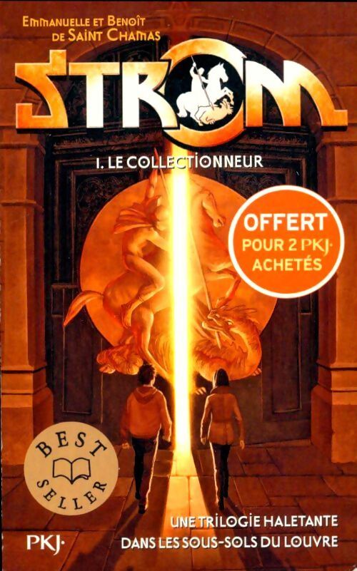 Strom Tome I : Le collectionneur - Benoît Saint Chamas - Livre