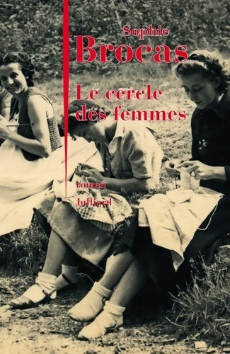 Le cercle des femmes - Sophie Brocas - Livre
